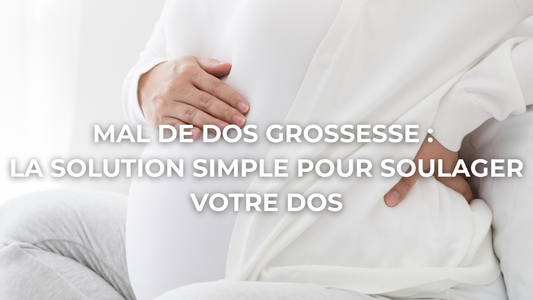 Mal de dos grossesse : la solution simple pour soulager votre dos sans effort