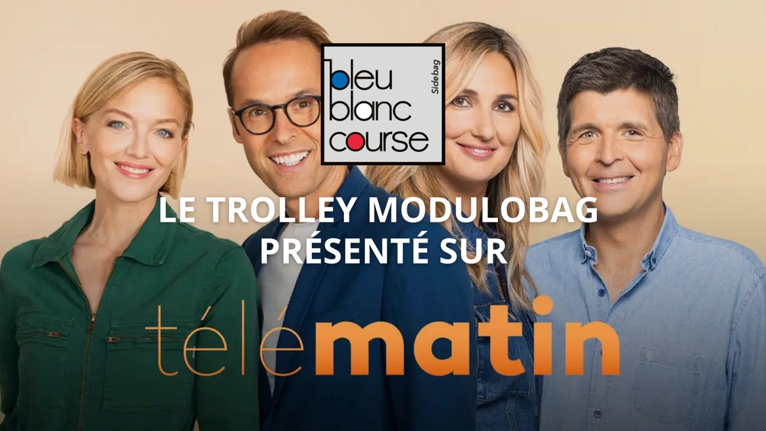 Trolley présenté sur France 2 : le ModuloBag BleuBlancCourses fabriqué à Bourges